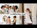 Wedding day vlog  last 48 hours before getting married