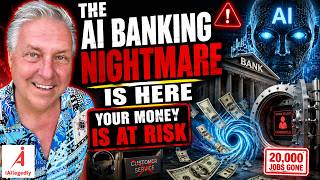 The AI Banking Nightmare is Here - Your Money is at Risk