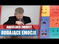 Angielskie zwroty oddające emocje - 18 krótkich, praktycznych przykładów