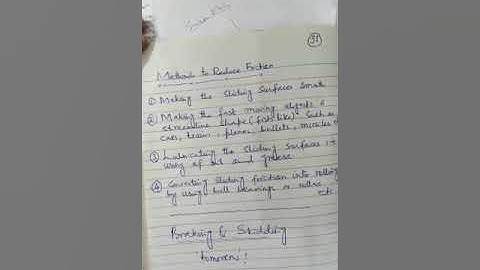 Physics,book 9 , Methods to reduce  friction,lecture 31,chapter 3