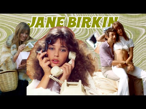 How Jane Birkin Became the \