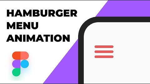Figma Hamburger Menu Tutorial🤩 |  Figma Interactive Component Tutorial