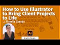 How to Use Illustrator to Bring Client Projects to Life with Fiorella Granda