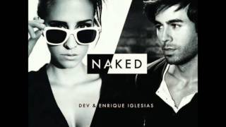 Naked - Dev & Enrique Iglesias (Dj Carnage Remix)