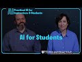 Practical ai for instructors and students part 5 ai for students