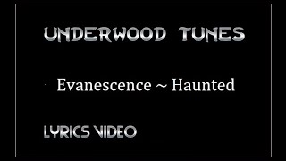 Evanescence ~ Haunted ~ 2003 ~ Lyrics Video