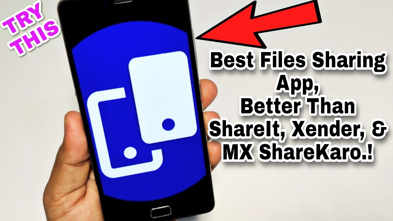 Best Files Sharing App For All Android Phones | Better Than ShareIt, Xender & Google Files Sharing