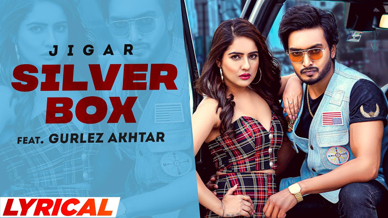 Silver Box (Lyrical) | Jigar Ft Gurlez Akhtar | Desi Crew | Latest Punjabi Song 2022 | Speed Records