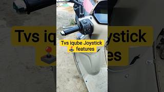 TVS iqube st 5.3 kwh Top model Joystick 🕹️ features Joystick button