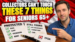 7 Things the CRA Can't Take From You After 65 in 2026 — Most Canadian Retirees Only Know 1