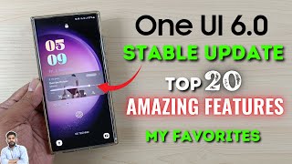 Samsung One Ui 6 Official Stable Update Top 20 Most Amazing Features