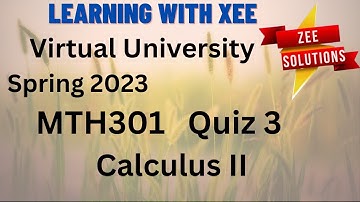 MTH301 Quiz 3 spring 2023 Virtual Unreality of Pakistan
