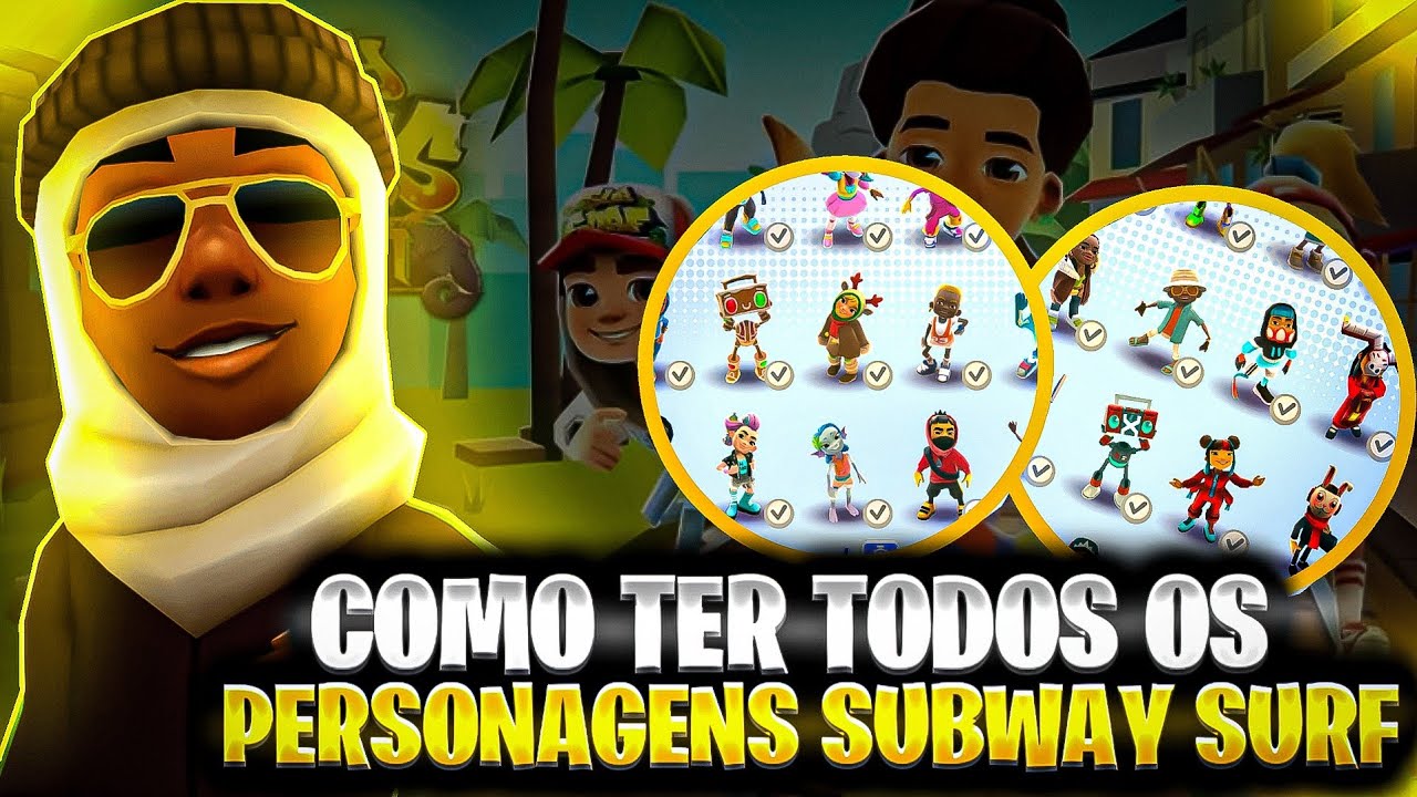 Subway Surfers - como ter todos os personagens e boards - 2012 - 2017  (ATUALIZADO) ☜═㋡ 