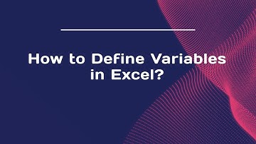 How to Define Variables in Excel?