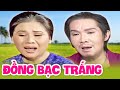 Cải Lương Xã Hội Vũ Linh, Tài Linh, Thanh Hằng Kinh Điển - Cải Lương ĐỒNG BẠC TRẮNG Hay Nhất