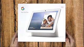 Google Nest Hub Max unboxing and test