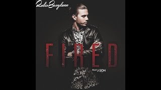 Robin Bengtsson - Fired Feat. J-Son [ Lyrics ]