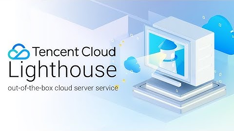 Tencent Cloud Lighthouse