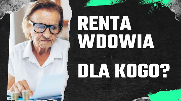 Renta wdowia - komu przysługuje? Sprawdź, czy masz uprawnienia