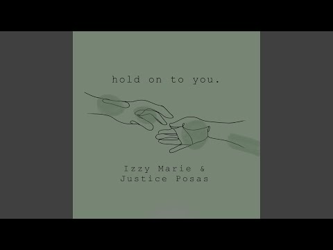 Hold On To