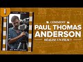 Comment Paul Thomas Anderson réalise ses films 🎬