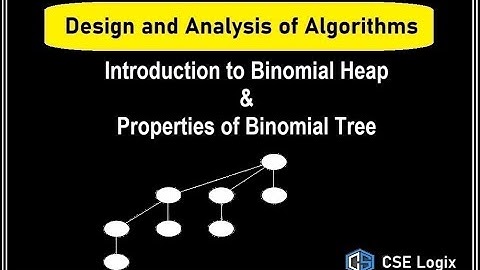 Introduction to Binomial Heap and Tree | Properties of Binomial Tree | DAA