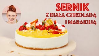 Wilgotny, rozpływający się w ustach SERNIK z białą czekoladą i curdem marakujowym! | SUGARLADY