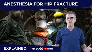 Anesthesia for Hip Fracture - Crash course with Dr. Hadzic