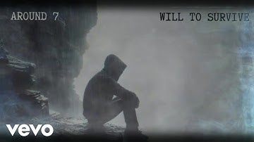 Around 7 - Will To Survive