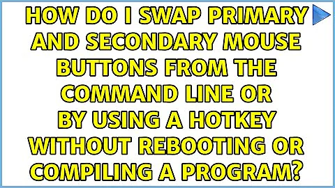 How do I swap primary and secondary mouse buttons from the command line