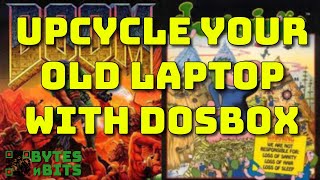 Upcycle your old laptop as a DOSBox gaming PC