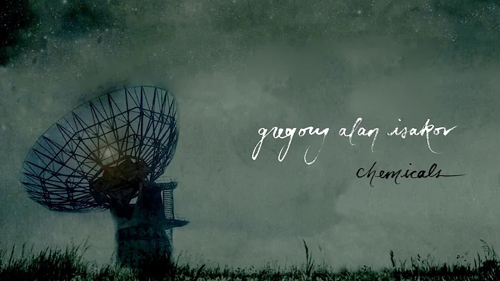 Gregory Alan Isakov | Chemicals (OFFICIAL AUDIO)
