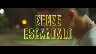 KENZE - ESCANDALO (Prod. TRIKO ISMAEL)