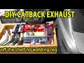 How to DIY an off the shelf exhaust with no welding, only cuts and clamps from the auto parts store