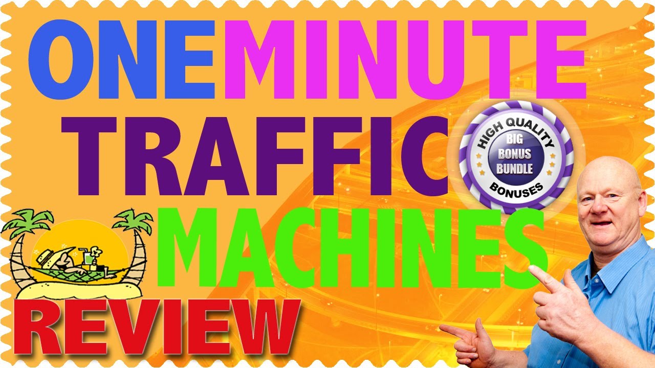 One Minute Traffic Machines Review and Bonuses [ Free Traffic ]
