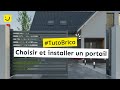 Choisir et installer un portail