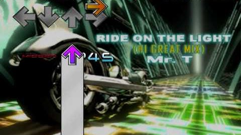 Ride On The Light (Hi Great Mix)  - Mr.T [A S3IZUR3 Stepchart]