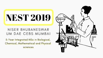 NEST 2019: Notification, Exam Date, Application Form, Details Announced