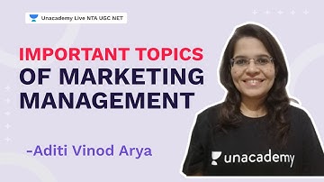Important Topics of Marketing Management | NTA UGC NET | Aditi Vinod Arya | Unacademy NTA UGC NET