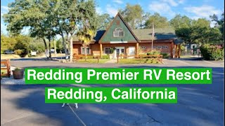 REVIEW REDDING PREMIER RV RESORT - Redding, California