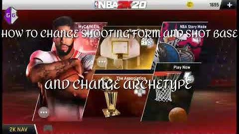 HOW TO CHANGE SHOOTING FORM AND SHOT BASE WITH CHANGE ARCHETYPE