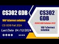 CS302 gdb solution 2024 ll Cs302 gdb solution