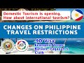 Philippine Immigration: Changes in Travel Restrictions + My take on Opening of International Tourism