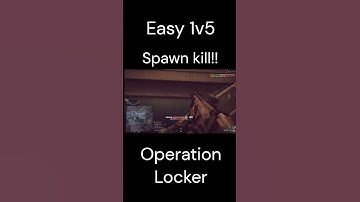 How To Spawn Kill On Locker