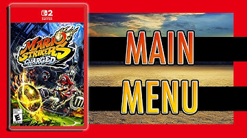 Main Menu (REMIX) - Mario Strikers Charged Nintendo Switch 2 Edition