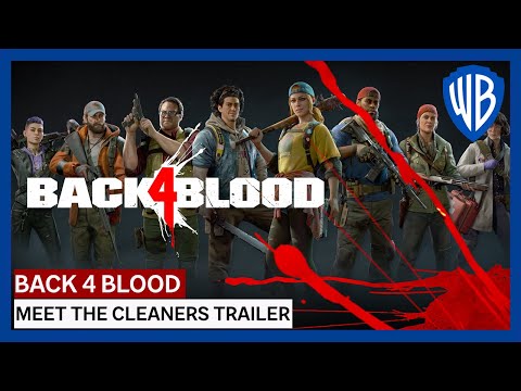 Back 4 Blood - Meet the Cleaners Trailer