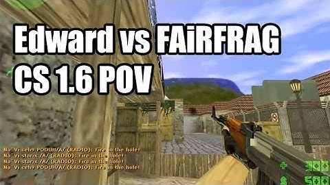 POV: Edward vs. FAiRFRAG @ESWC Na