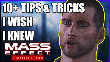 10+ TIPS & TRICKS I Wish I Knew (Basics/Advanced) - Mass Effect: Legendary Edition (ME1)