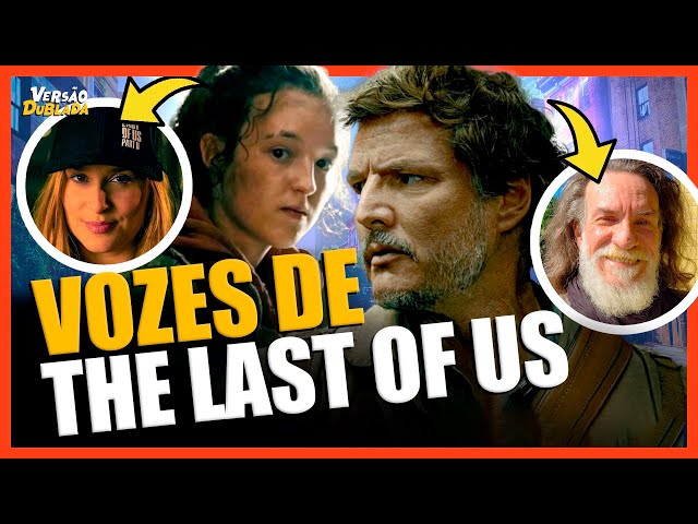 Dublagem brasileira de The Last of Us terá o mesmo elenco do jogo