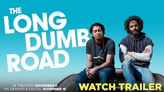 THE LONG DUMB ROAD l Trailer l 11.9 In Select Theaters, 11.16 In Theaters, On Demand and Digital